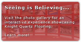 Knight Quartz Flooring - Seeing is Believing